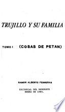 Trujillo y su familia: Cosas de Patán