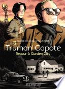 Truman Capote, retour à Garden City