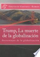 Trump, La Muerte De La Globalizacin