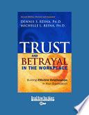 Trust & Betrayal in the Workplace (Volume 2 of 2) (EasyRead Super Large 20pt Edition)