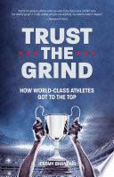 Trust the Grind