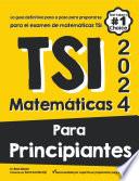 TSI MATEMÁTICAS TSI PARA PRINCIPIANTES