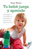 Tu bebé juega y aprende