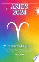 Tu Completo Aries 2024 Horóscopo Personal