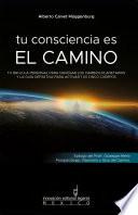 Tu consciencia es el camino