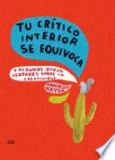 Tu crítico interior se equivoca