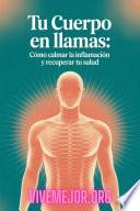 Tu Cuerpo en Llamas
