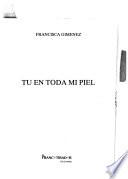 Tú en toda mi piel