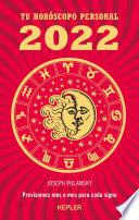 Tu horóscopo personal 2022