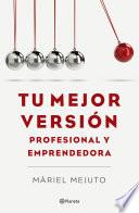 Tu mejor versión profesional y emprendedora