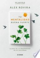Tu mentalidad buena suerte (Edición Colombiana)