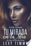 Tu Mirada en la Mía