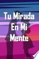 Tu mirada en mi mente-Prueba