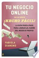 Tu negocio online ¡Hecho Fácil!
