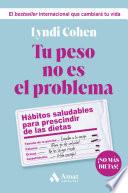Tu peso no es el problema