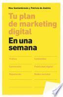 Tu plan de marketing digital en una semana