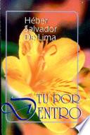 Tú por dentro Héber, Salvador De Lima. 1a. ed.