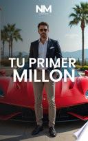 Tu Primer Millón