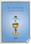 Tu Primera Comunion / Your First Comunion