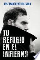 Tu refugio en el infierno