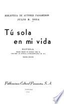 Tú sola en mi vida