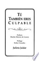 Tú también eres culpable