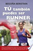 Tú también puedes ser runner