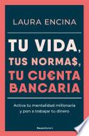 Tu vida, tus normas, tu cuenta bancaria