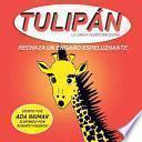 Tulipan la jirafa puertorriquena