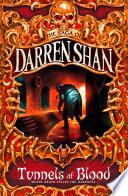 Tunnels of Blood (The Saga of Darren Shan, Book 3)