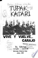 Tupak Katari vive y vuelve-- carajo