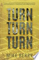 Turn Turn Turn