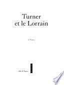 Turner et le Lorrain