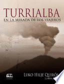 Turrialba en la mirada de los viajeros