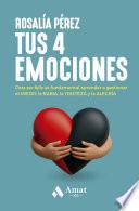 Tus 4 emociones