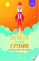 Tus deseos te estan esperando