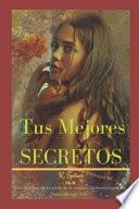 Tus Mejores Secretos