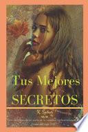 Tus Mejores Secretos