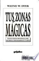 Tus Zonas Magicas/Real Magic