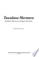 Tusculana marmora