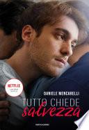Tutto chiede salvezza
