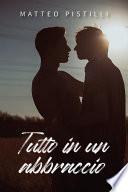Tutto in un abbraccio