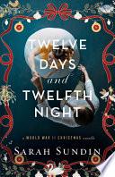 Twelve Days and Twelfth Night