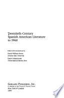 Twentieth-century Spanish American Literature to 1960