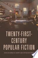 Twenty-First-Century Popular Fiction