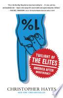 Twilight of the Elites