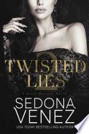 Twisted Lies 2: A Enemies-to-Lovers Romance