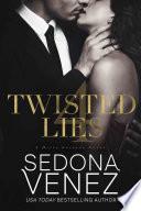 Twisted Lies 4: A Enemies-to-Lovers Romance