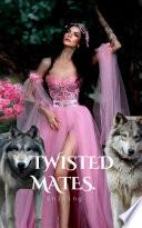 Twisted Mates