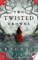 Two Twisted Crowns